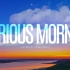 Glorious Morning｜Alpha Affirmations
