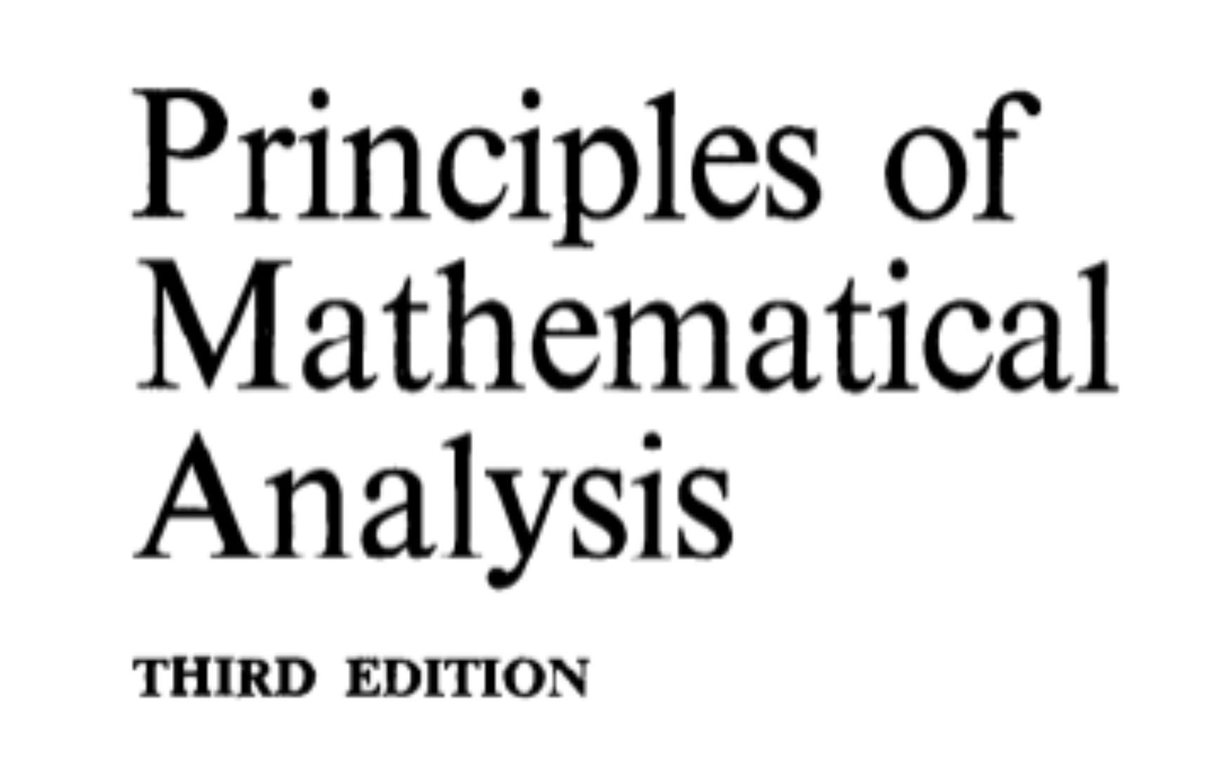 数学分析原理 第三版（BABY RUDIN）第一章实数系与复数系第三节域_哔哩哔哩_bilibili
