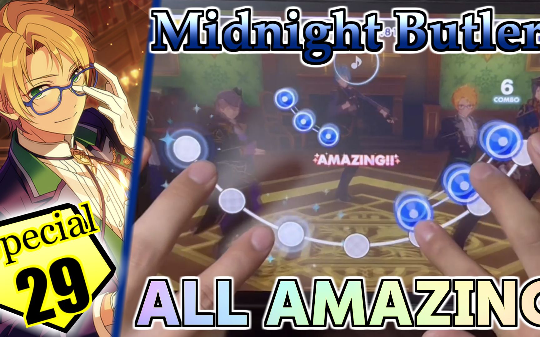 【7k譜面】Midnight Butlers (Special Lv29) ALL AMAZING 100％ 手元【あんスタMusic】