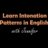 系统英语语调课|Learn Intonation Patterns in English with Jennifer
