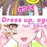 Tanchiky『Dress up, again feat. むめんきょくん』