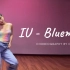 【Chaena】IU《Blueming》舞蹈镜面分解动作教学教程
