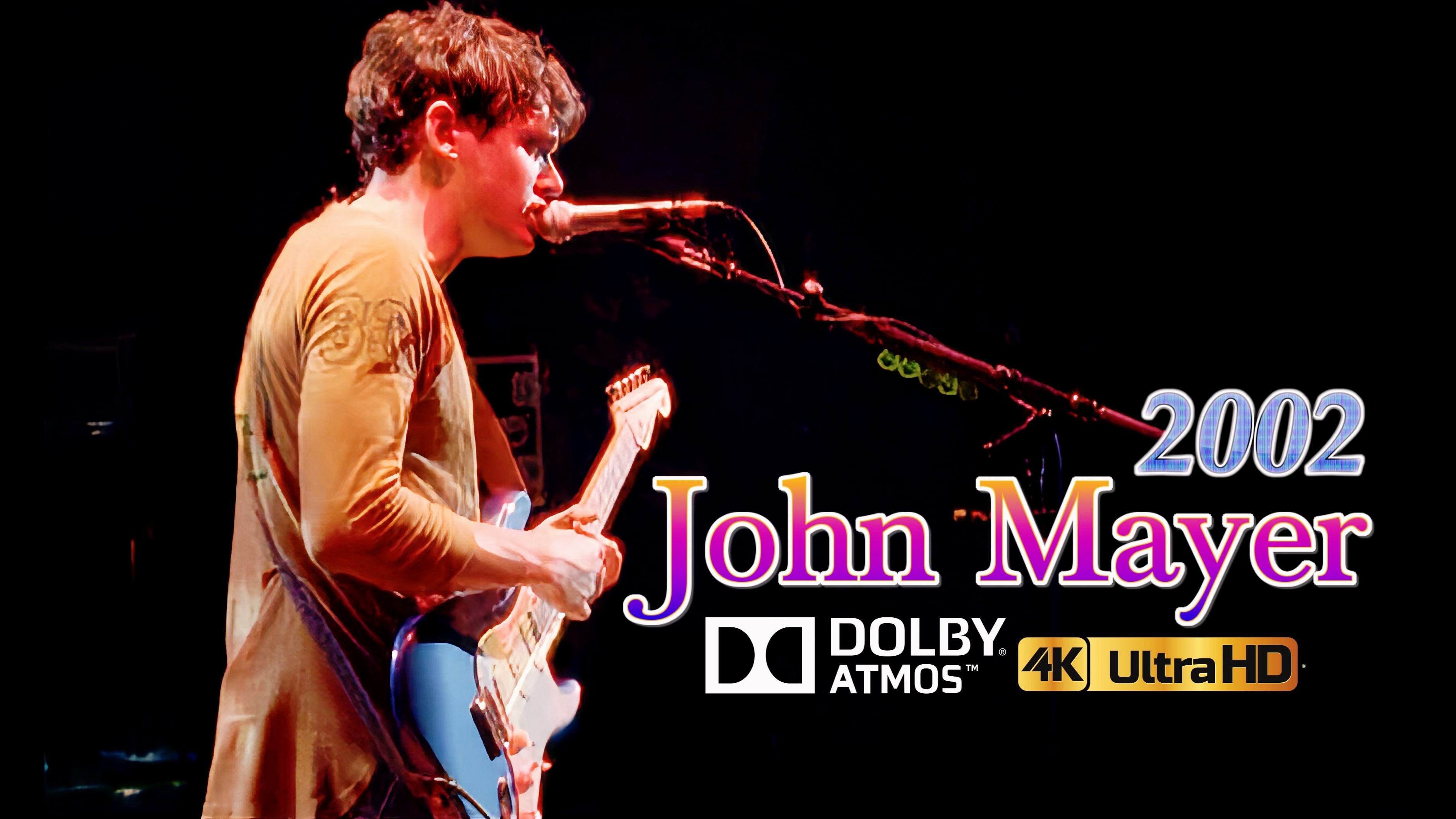 【John Mayer】出道即巅峰，02年生涯首次巡演完整现场！4K杜比全景声极致音画质欣赏