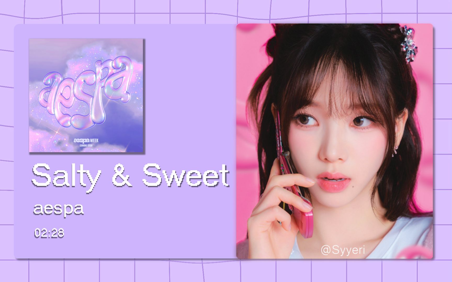 【8D环绕】Salty & Sweet - Aespa 请佩戴耳机使用~-Syyeri-Syyeri-哔哩哔哩视频