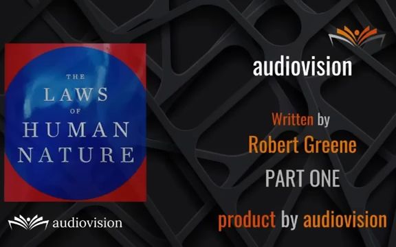 The Laws of Human Nature by Robert Greene Full Audiobook (1 - 5)