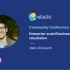 Elastic 社区大会2021: 企业规模的Elasticsearch补给