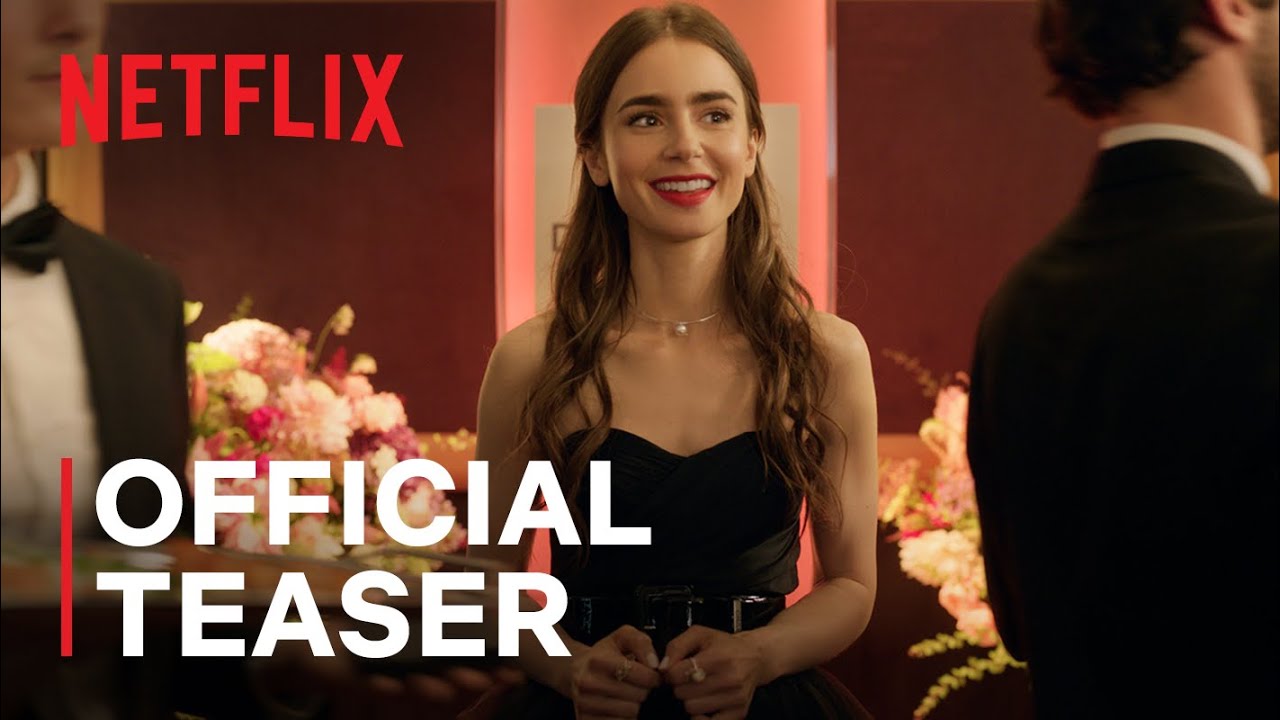 netflix最新预告 emily in paris official teaser date announce