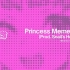 【中日歌词】Princess Memeism (Prod. Snail's House)