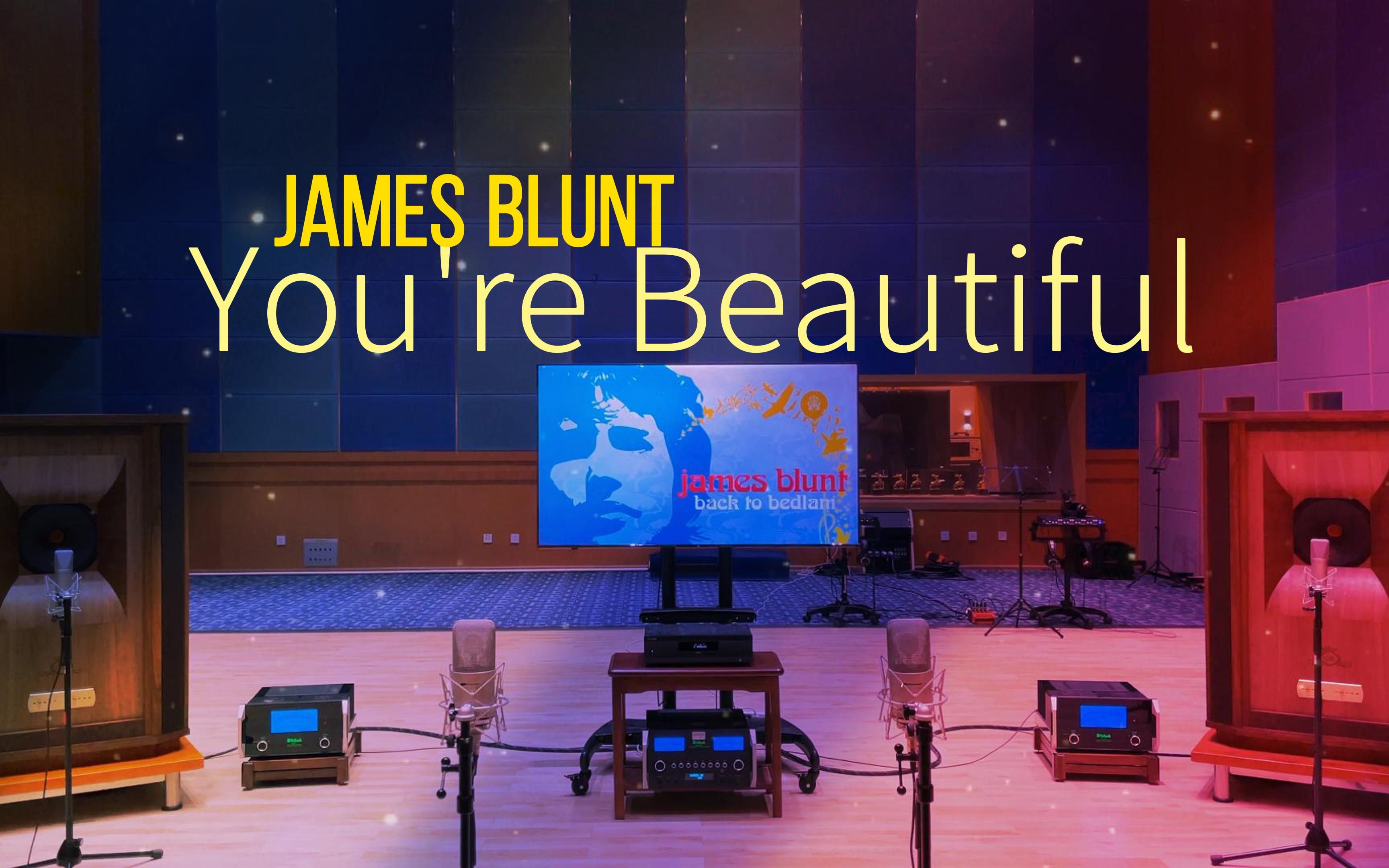 百万级装备听《You're Beautiful》- James Blunt【Hi-Res】