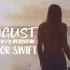 「中英」August -Taylor Swift