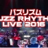 Buzz Rhythm LIVE 2016