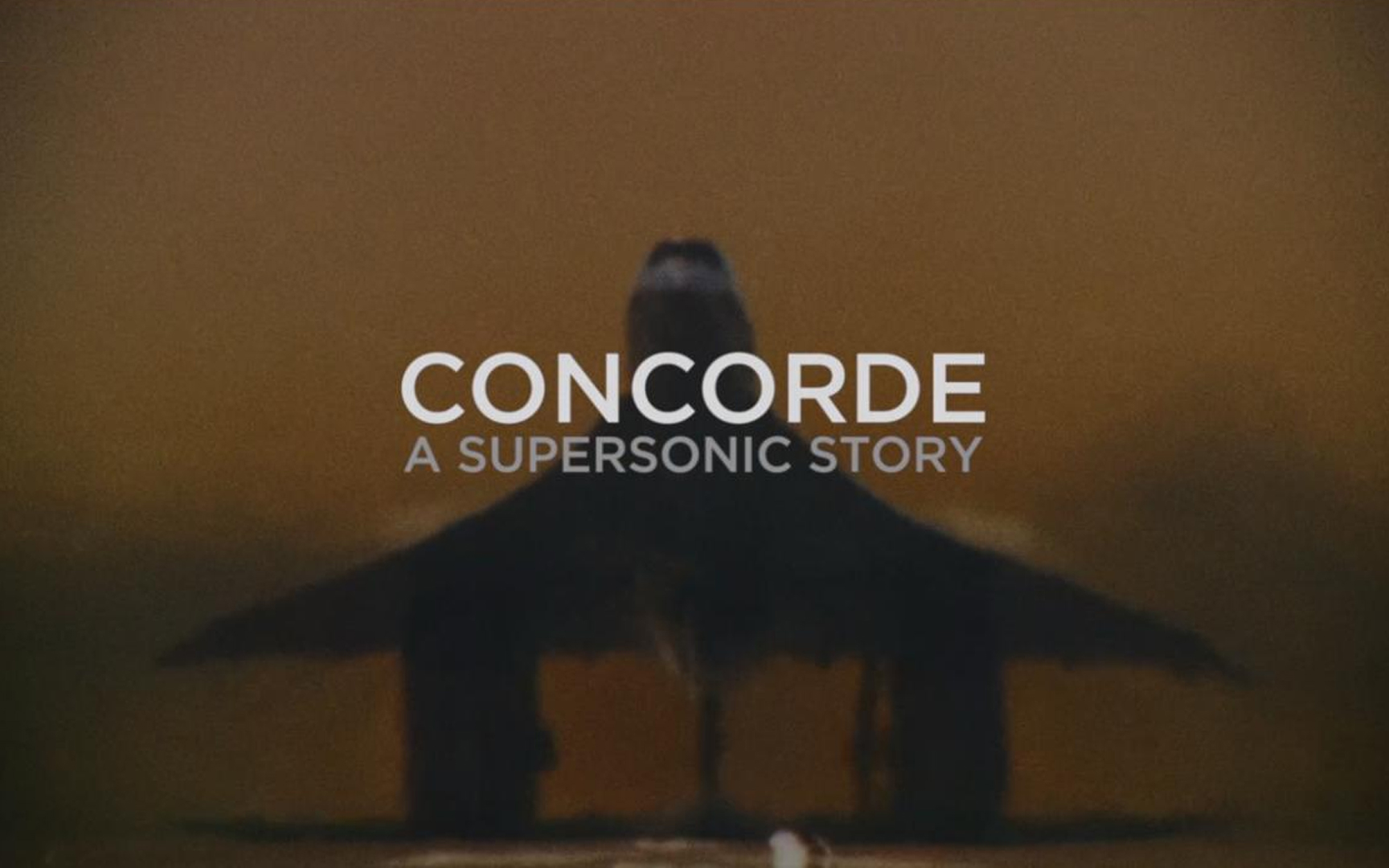 【纪录片】协和式飞机 超音速竞赛 - Concorde - The Supersonic Race (Movie)