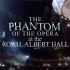 【AI修复/中英字幕/1080P/60FPS/音乐剧】 歌剧魅影 25周年 纪念演出 2011 The Phantom 