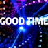 《Good Time》欧美音乐中英文字幕舞蹈配乐完整版年会节目晚会演出舞台LED大屏高清视频背景素材