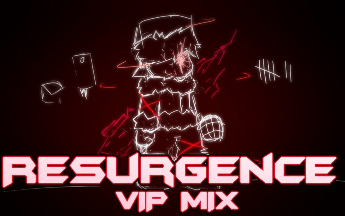 RESURGENCE VIP MIX | Funkin' Corruption Reimagined（官方remix）