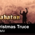 Sabaton - Christmas Truce（官方MV）
