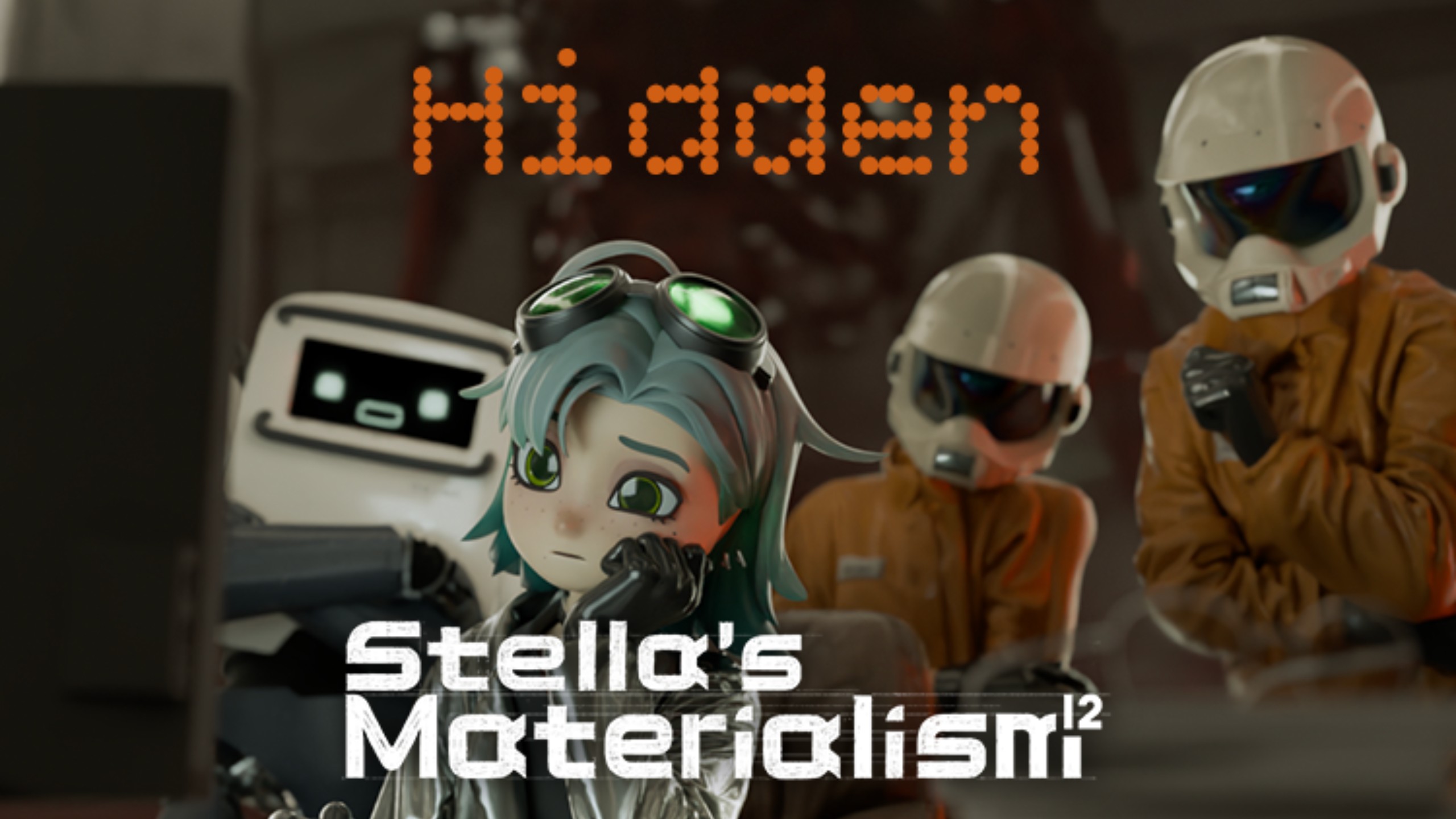 《Stella's Materialism¹²：Hidden》