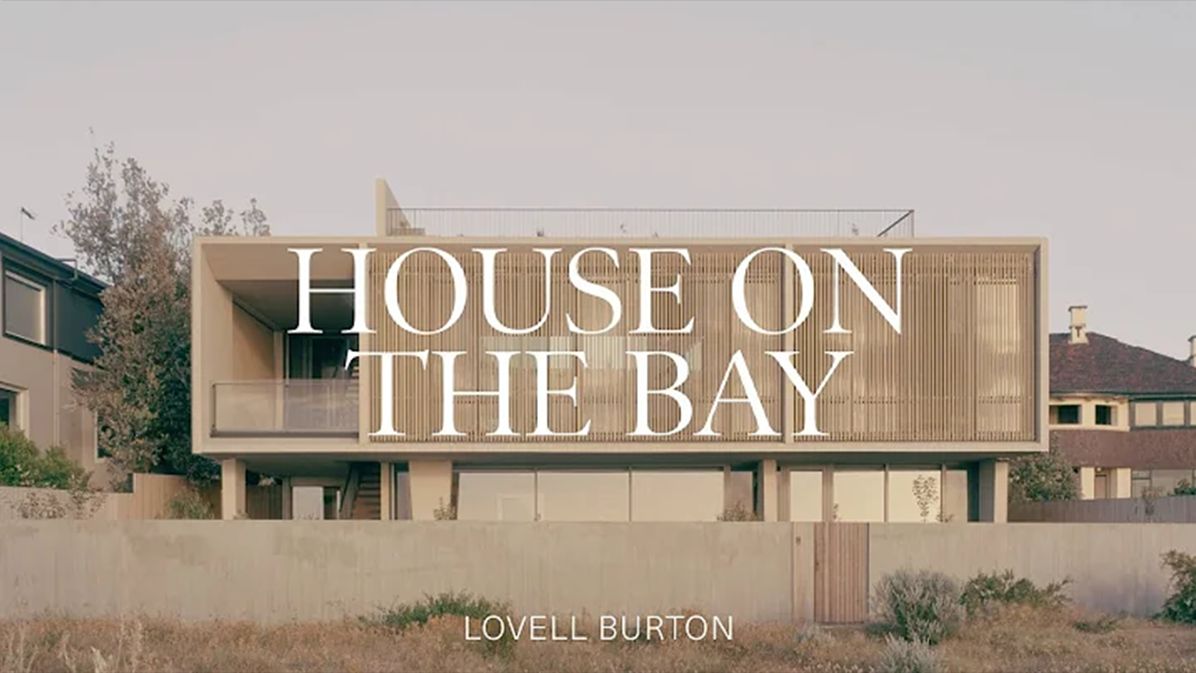 【澳洲House on the Bay】带秘密庭院的海滨现代住宅：完美的永远之家（中英双字）