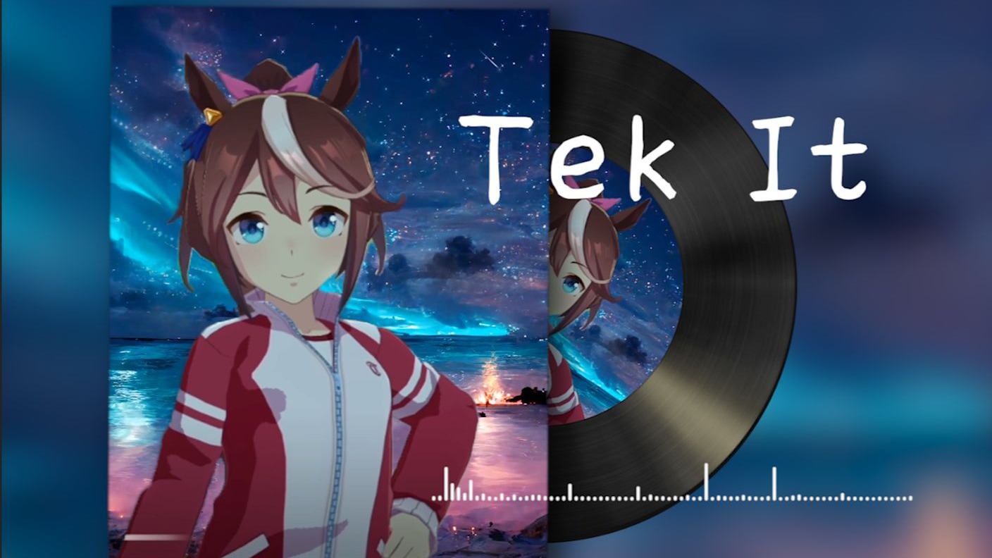 🎵哈基米音乐之𝑻𝒆𝒌 𝑰𝒕🎵