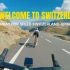 SAFA 第一次在瑞士骑行-为瑞士速度祈祷[ep.02] 最高时速85公里