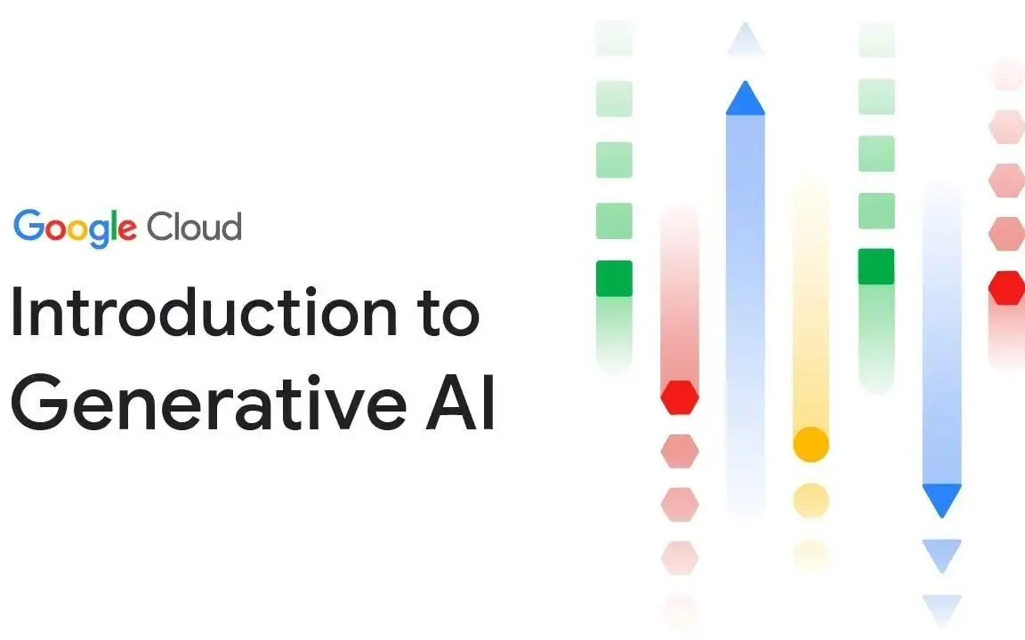 Google的教学视频《生成式AI介绍》（中英双语字幕）