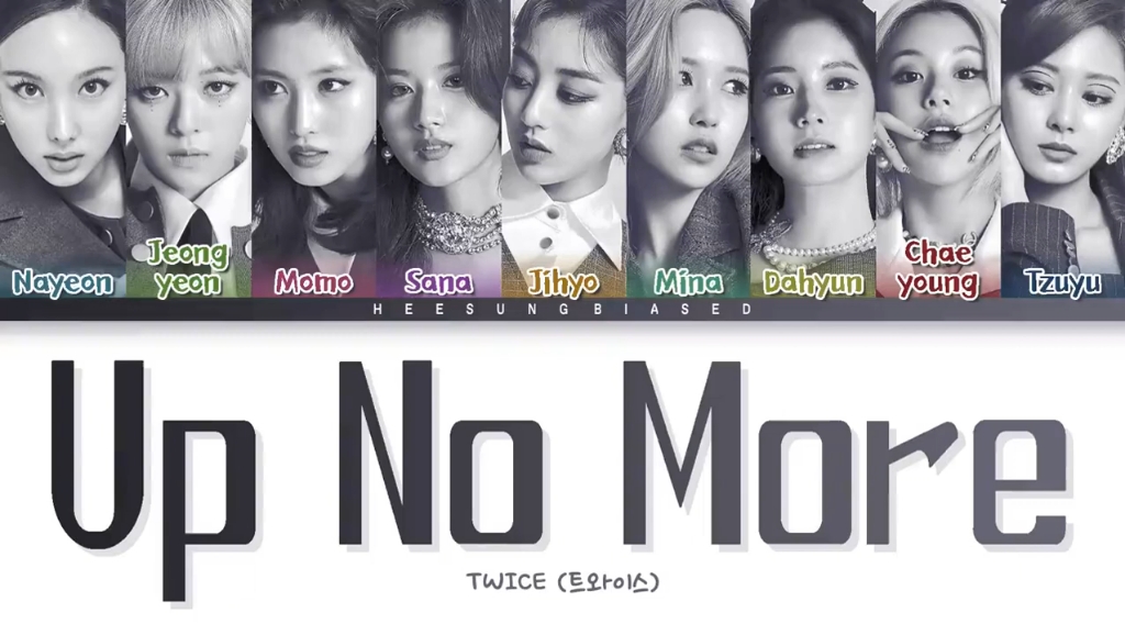 【TWICE】最新回归专辑收录曲 Up No More 颜色歌词分配哔哩哔哩bilibili