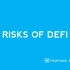 【DeFi101】DeFi的风险