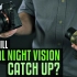 【中字】数码夜视仪的追赶之路-夜视仪简介-When will Digital Night Vision Catch Up