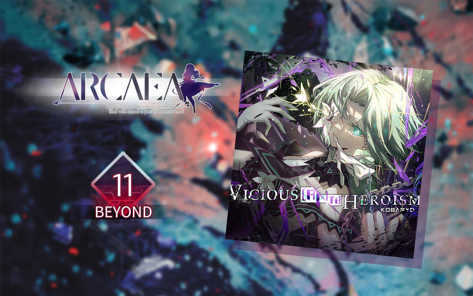 [Arcaea 节奏谱] Vicious [ANTi] Heroism BYD11