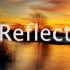 [原创电音]Reflect (Original Mix)