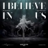 【明日方舟】国际服OST：I Believe In Us - Reigan [full version]