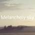 ［钢琴即兴ing］Melancholy sky