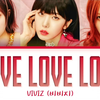 【VIVIZ】Love Love Love 精翻中字歌词