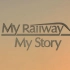 【纪录片】【我的铁路我的梦英文版】My Railway, My Story