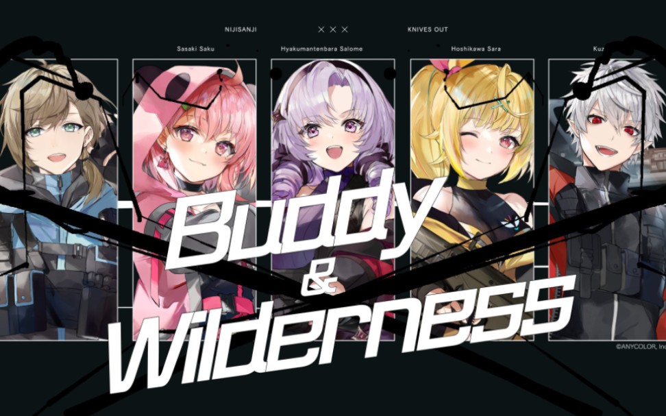 【荒野行动&にじさんじ】【「Buddy ＆ Wilderness」】MV
