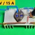 如何制作负控可变电源。 1 - 60V & 0-15A