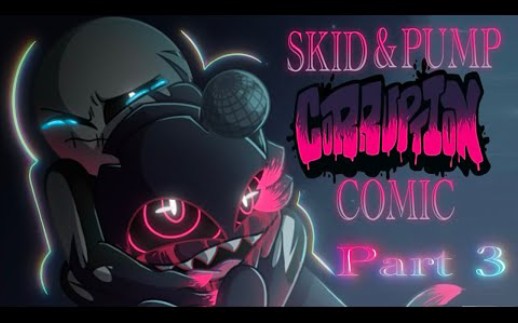【fnf/腐化/漫画】Skid and Pump Corruption Comic | Part 3