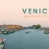 超清 - 梦幻威尼斯-水城探索之旅--One of the best Venice Video-60 min