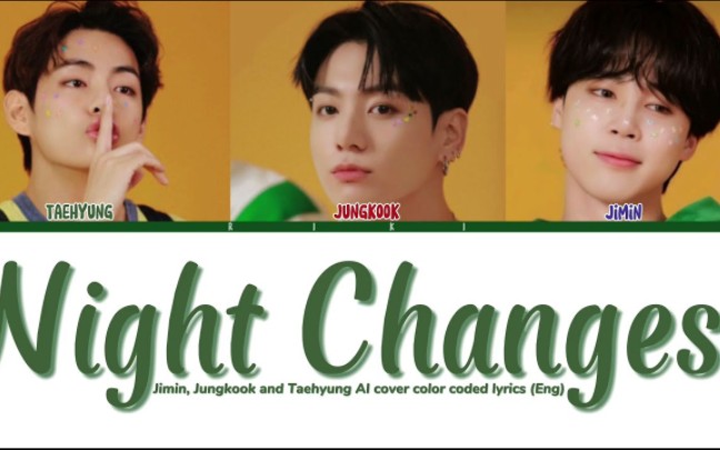 [ai cover]Jimin, Jungkook and Taehyung - Night Changes  by one direction