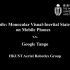 VINS-Mobile Monocular Visual-Inertial state estimation compa