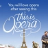 歌剧纪录片：《这就是歌剧》This is Opera，2015年，英、西、意、法、德、俄、捷克语，外挂英文字幕