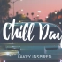 【Vlog音乐】LAKEY INSPIRED - Chill Day