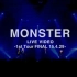 【X4】MONSTER Live ver.