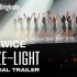 【TWICE官方】油管纪录片TWICE: Seize the Light | Official Trailer 预告