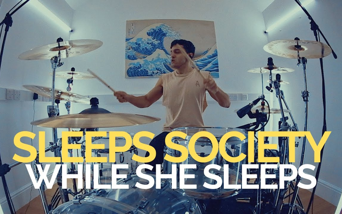 【drumcover】《sleeps Society》 While She Sleeps Drumcover哔哩哔哩bilibili