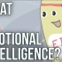 【The School Of Life】什么是情商 What Is Emotional Intelligence