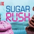 [英语中字][Netflix真人秀]快手甜品大赛 第三季：甜蜜加倍 Sugar Rush Season 3 (2020)