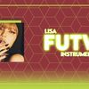 LISA - FXCK UP THE WORLD( Feat. future) (Instrumental