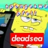 spongeswapfell——DEADSEA