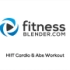 【Fitness Blender】45分钟HIIT与腹肌训练(热身拉伸可找以前视频)
